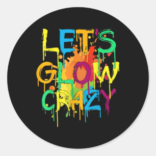 Lets Crazy Retro Birthday Party Glowing 80s 90s Gr Classic Round Sticker