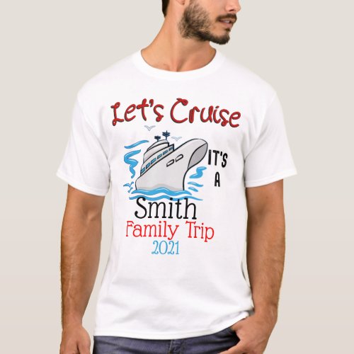 Lets Cruise Cruising Vacation Group Matching T_Shirt