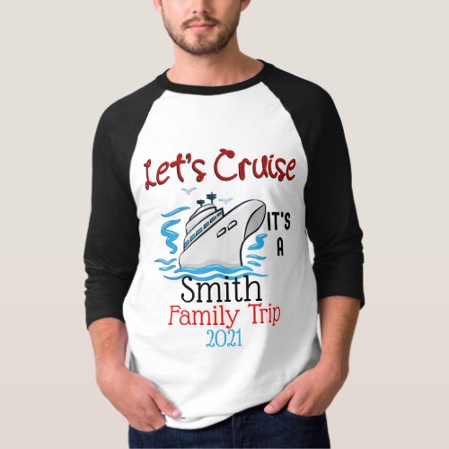 Lets Cruise Cruising Vacation Group Matching  T_Shirt