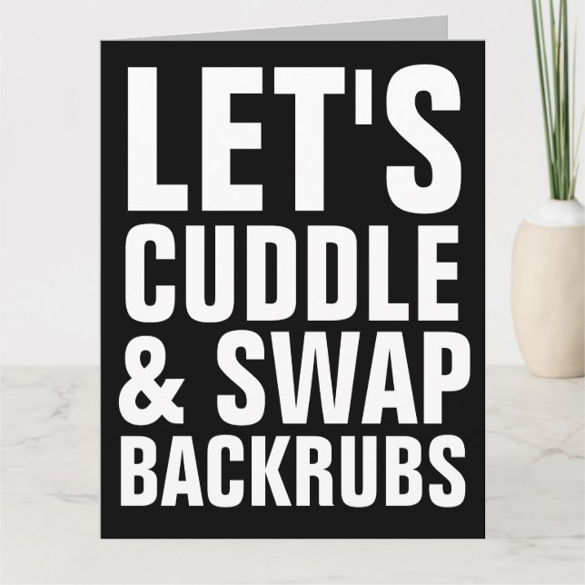 LE'TS CUDDLE & SWAP BACKRUBS BIG BIRTHDAY CARDS (Front)