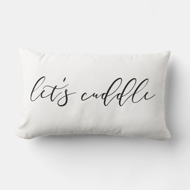 Let's Cuddle Throw Pillow (Front)