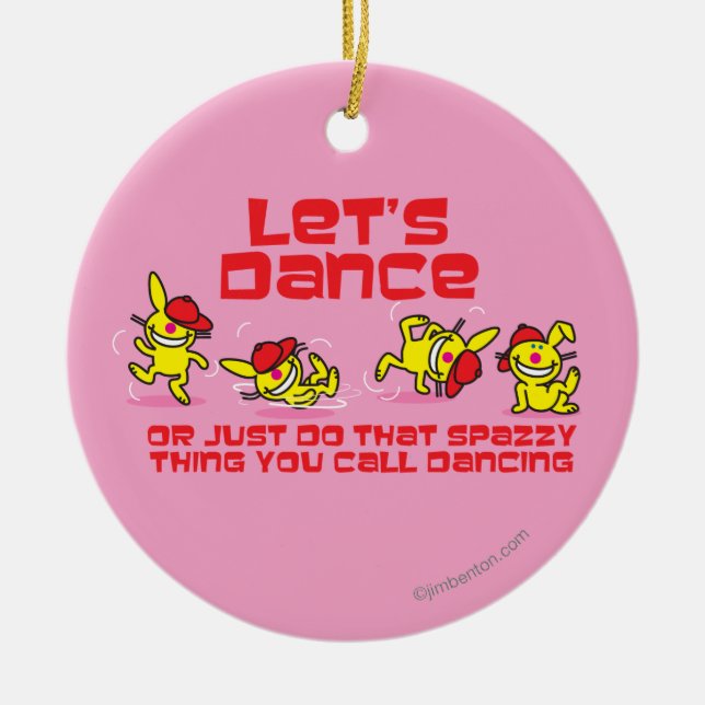 Let's Dance Ceramic Ornament (Front)