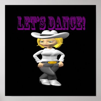 Lets Dance Poster by HowTheWestWasWon at Zazzle