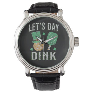 Let's day dink funny pickleball watch