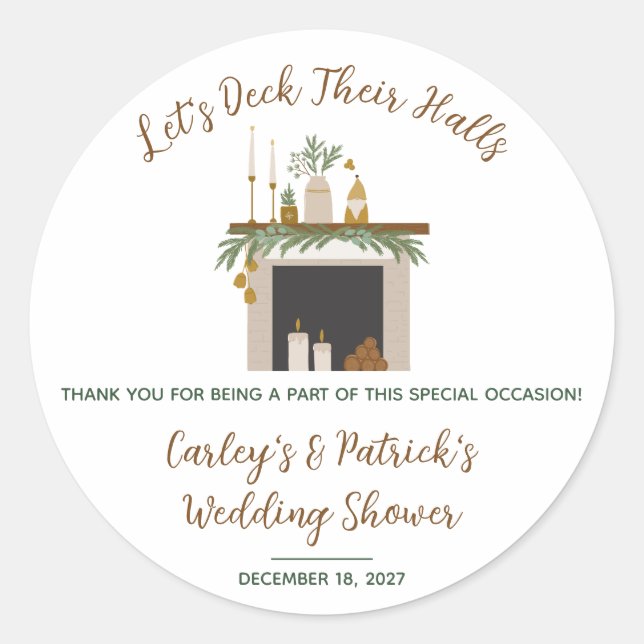 Let's Deck Their Halls! Bridal, Wedding Shower Classic Round Sticker (Front)