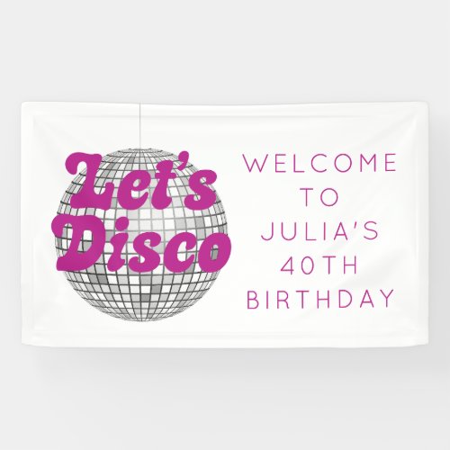 Lets Disco BirthdayBachelorette Banner