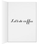 Let's do coffee cards (Inside (Right))