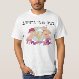 Let's Do It! T-Shirt