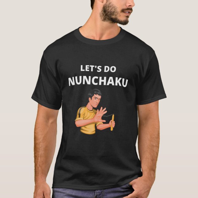 Let's Do Nunchaku T-Shirt (Front)