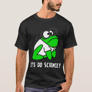 Let's Do Science! T-Shirt