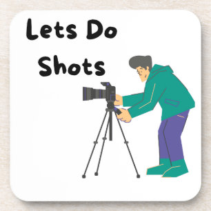 Lets Do Shots Beverage Coaster