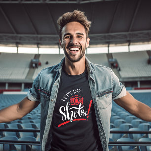 Let's Do Shots Photography T-Shirt
