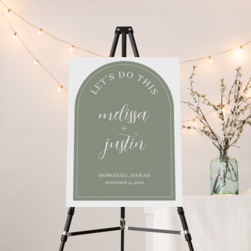 Lets Do This Arch Wedding Welcome Sign Foam Board