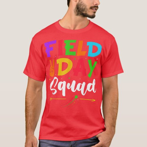 Lets Do This Field Day Thing Teacher Student Schoo T_Shirt