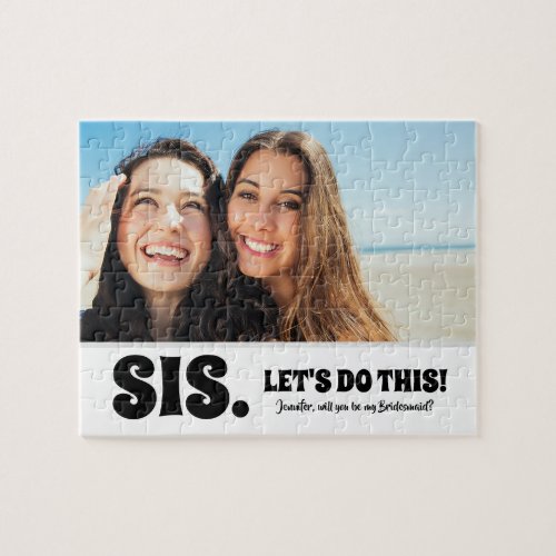 Lets Do This _ Funny Bridesmaid Proposal Photo Jigsaw Puzzle