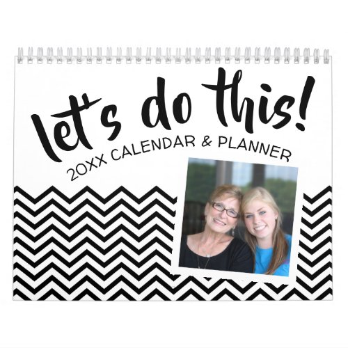 Lets Do This _ Planner with Goals and 2 photos Calendar