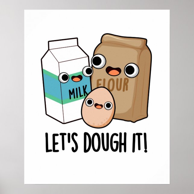 Let's Dough It Funny Baking Pun Poster (Front)