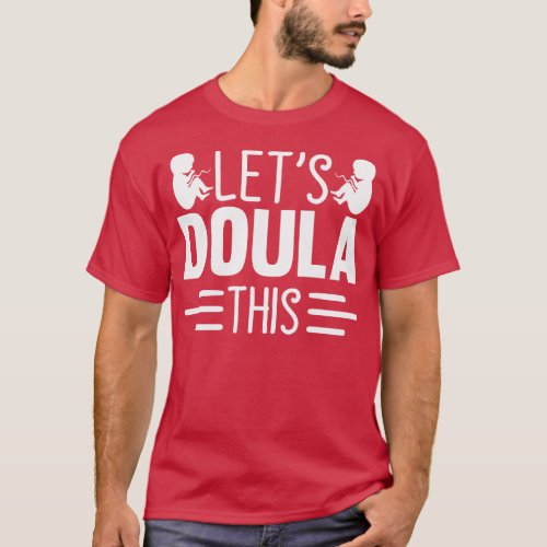 Lets Doula This T_Shirt