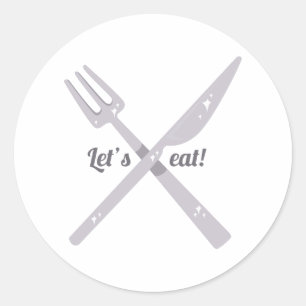 Lets Eat! Classic Round Sticker