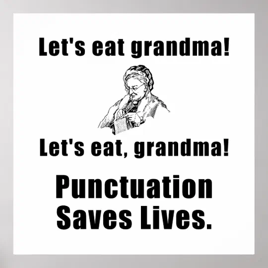 Lets Eat Grandma Poster | Zazzle.com