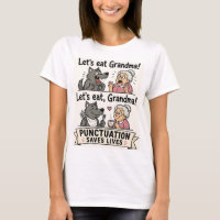 Lets Eat Grandma Punctuation Saves Lives