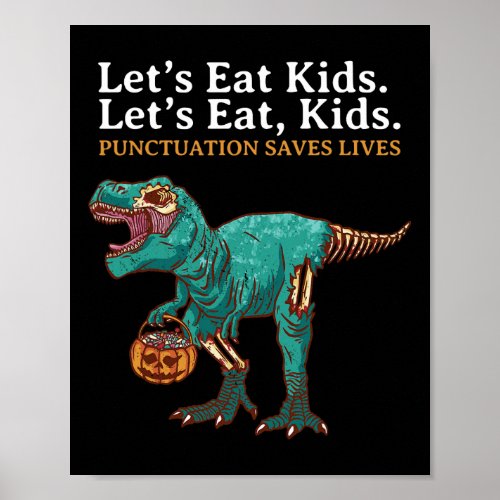 Lets Eat Kids Dinosaur Zombie Trick Treat Dinosaur Poster