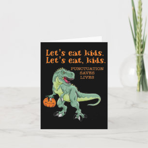 Let's Eat Kids Funny Cool Halloween Teachers  Card