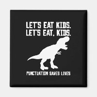 "Let's eat, kids" T-Rex Punctuation Saves Lives