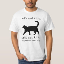 Let's Eat Kitty Funny Cat Shirt