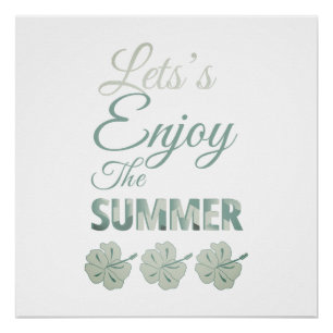 Let's Enjoy the Summer Tropical Hibiscus Flower  Poster