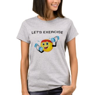 Let's Exercise Women's T-shirt