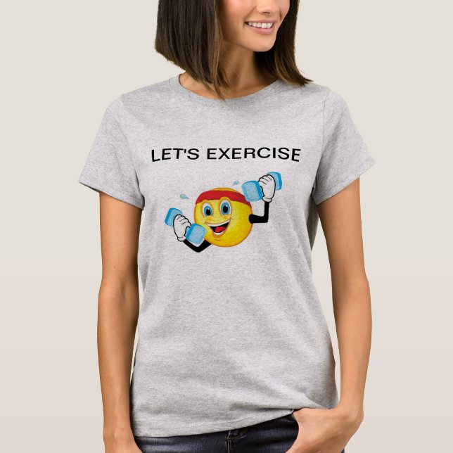 Let's Exercise Women's T-shirt (Front)
