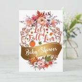 Let's Fall In Love Autumn Floral BABY SHOWER Invitation (Standing Front)