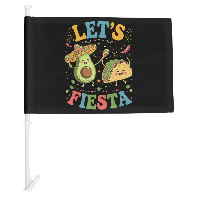 Let's Fiesta Avocado And Tacos Cinco De Mayo Car Flag (Front)