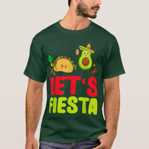 Lets Fiesta Avocado And Tacos Cinco De Mayo Meican T-Shirt