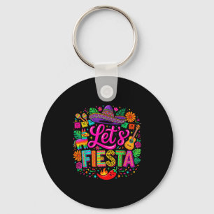 Lets fiesta cinco de mayo funny colorful mexican keychain