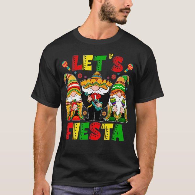 Lets Fiesta Cinco De Mayo Latin Gnomes Mexican Par T-Shirt (Front)