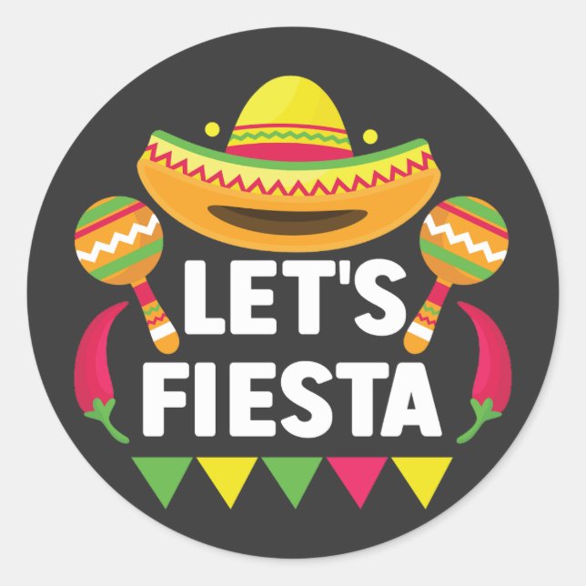 Let's Fiesta Cinco De Mayo, Mexican inspired Classic Round Sticker (Front)