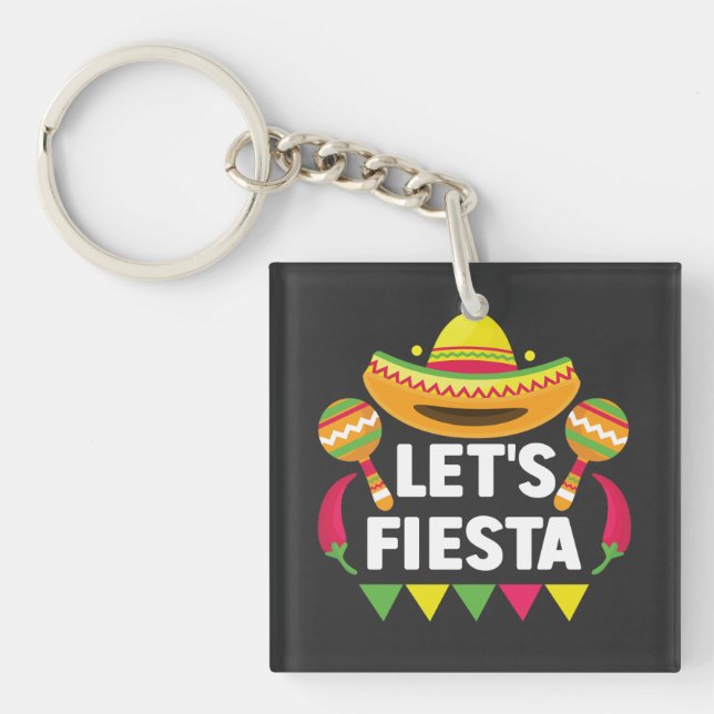 Let's Fiesta Cinco De Mayo, Mexican inspired Keychain (Front)