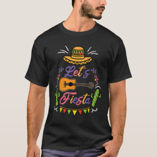 Let's Fiesta Cinco De Mayo Mexican Party Men Women T-Shirt
