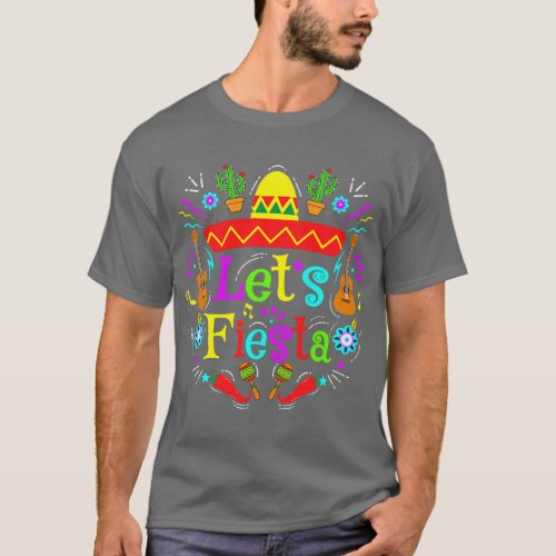 Lets Fiesta Cinco De Mayo Mexican Party Sombrero 5 T_Shirt