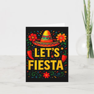 Let's fiesta - cinco de mayo party fun card