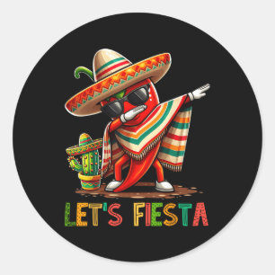 Lets Fiesta Dabbing Chili Funny Cinco De Mayo Mexi Classic Round Sticker