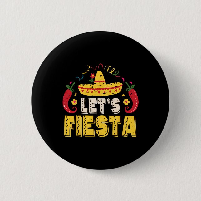 Lets Fiesta Funny Cinco De Mayo Mexican  Button (Front)