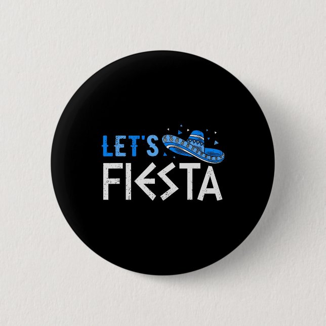 Let's Fiesta Funny Greek Easter Cinco De Mayo Somb Button (Front)