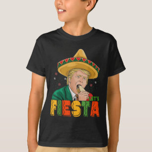 Lets Fiesta Funny Trump Cinco De Mayo Mexican Part T-Shirt