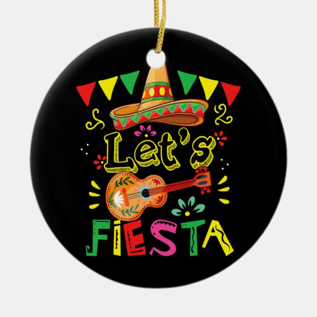 Lets Fiesta Guitar Cactus Sombrero Mexico Cinco Ceramic Ornament (Front)