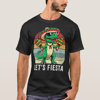 Let's Fiesta Mexican Fiesta 5 De Mayo Dinosaur T-Shirt