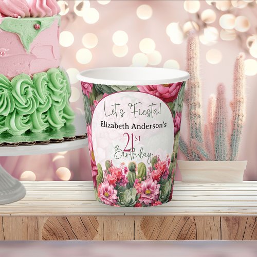 Lets Fiesta Pink Flower Cactus 21st Birthday Paper Cups