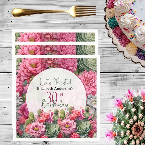 Lets Fiesta Pink Flower Cactus 30th Birthday Napkins